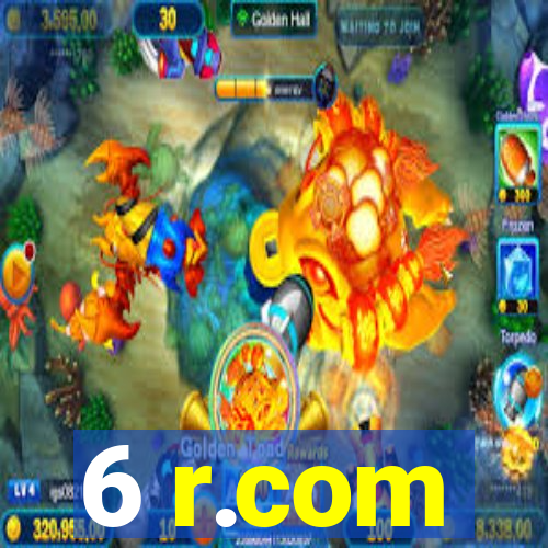 6 r.com